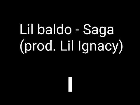 Lil baldo - Saga (prod.Lil Ignacy)