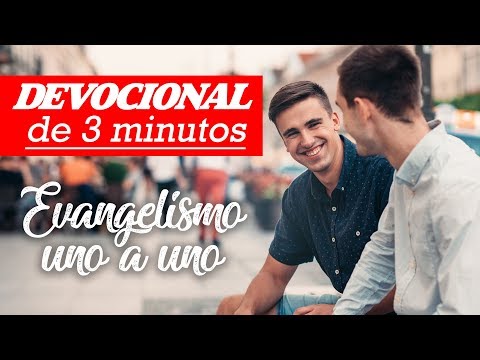 Devocional en Audio | Evangelismo uno a uno