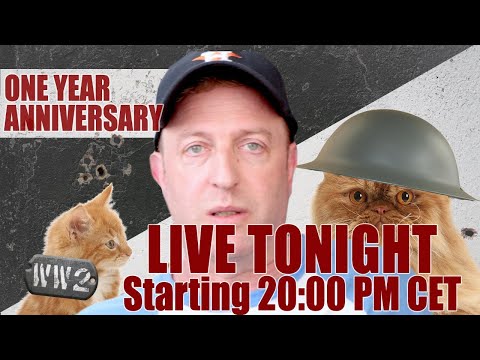 One Year Anniversary LIVESTREAM! - World War Two