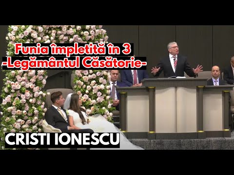 Cristi Ionescu - Funia împletită în 3 | Legământul Căsătoriei || PREDICĂ 2021