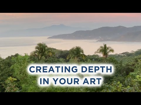 Creating depth in your art…