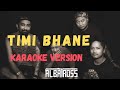 Timi Bhane Albatross Karaoke Version