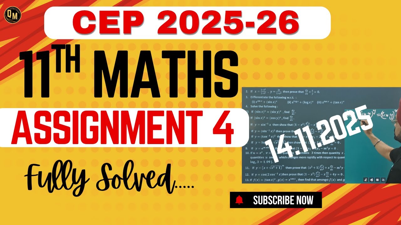 11th Math |Assignment 4 | FULLY SOLVED |Complete SOLUTION CEP 2025 |