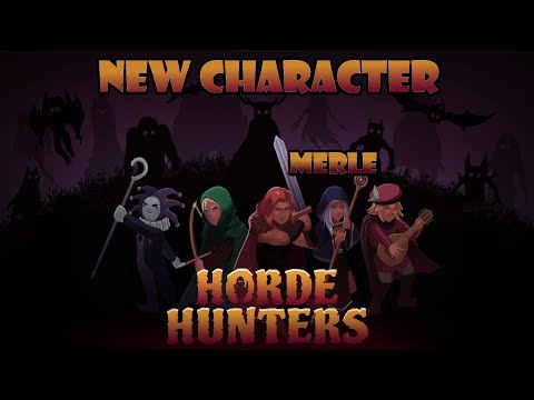STRONGEST CHARACTER SO FAR!!! Merle The Mage! | Horde Hunters