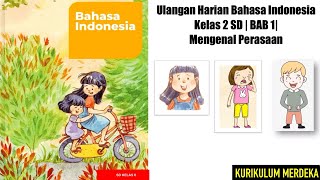 Download lagu Ulangan Harian Bahasa Indonesia Kelas 2 SD | Bab 1 | Mengenal Perasaan mp3