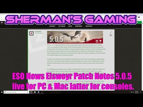 ESO News Elsweyr Patch Notes 5.0.5 live for PC & Mac latter for consoles.
