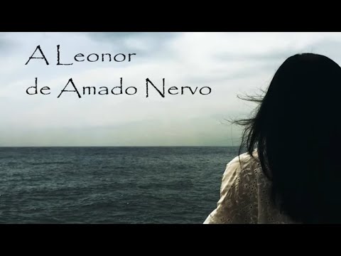 A Leonor. Bellas estrofas para su amada ((de  Amado Nervo))