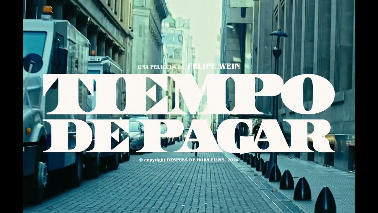 TIEMPO DE PAGAR - Trailer Oficial