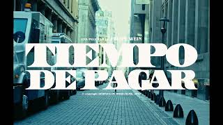 TIEMPO DE PAGAR - Trailer Oficial