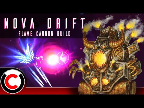 Nova Drift: The Flame Cannon Build - Ultra Co-op