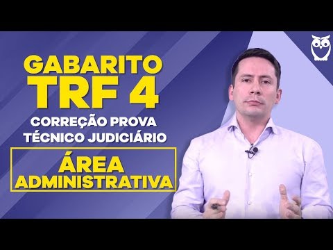 Gabarito TRF4: Técnico Judiciário - Área Administrativa
