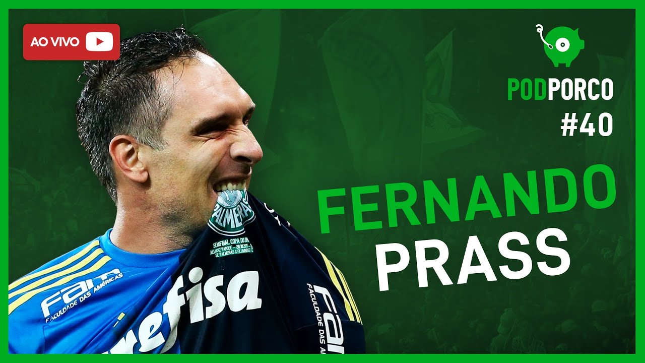 FERNANDO PRASS - PODPORCO #40