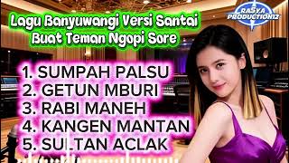 Download lagu Lagu Baru Banyuwangian Versi Santai Buat Teman Ngopi Sore mp3 Download lagu Lagu Baru Banyuwangian Versi Santai Buat Teman Ngopi Sore mp3