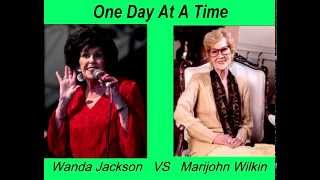 One Day At A Time - Wanda Jackson VS Marijohn Wilkin