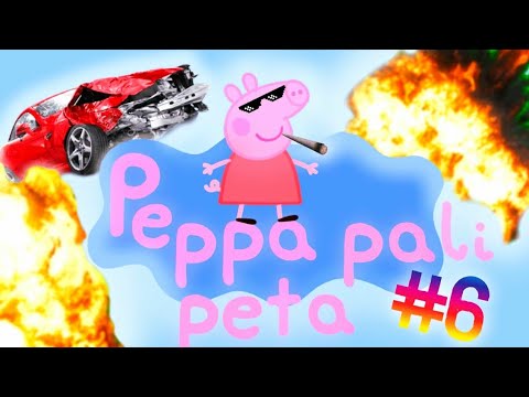 Peppa pali peta #6 [PRZERÓBKA]