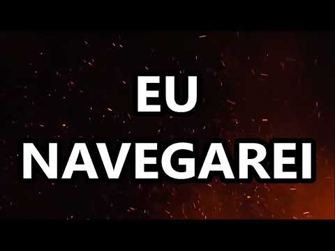 GABRIELA ROCHA - EU NAVEGAREI (LETRA)