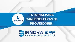 Canje de Letras de Proveedores