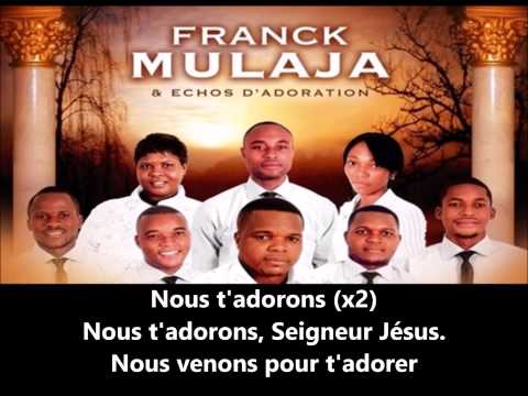 Adorable (Franck Mulaja et Echos d'adoration) - Lyrics