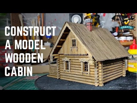 Building a wooden log cabin model