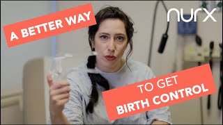The Easiest Way To Get Birth Control | Nurx (2018)
