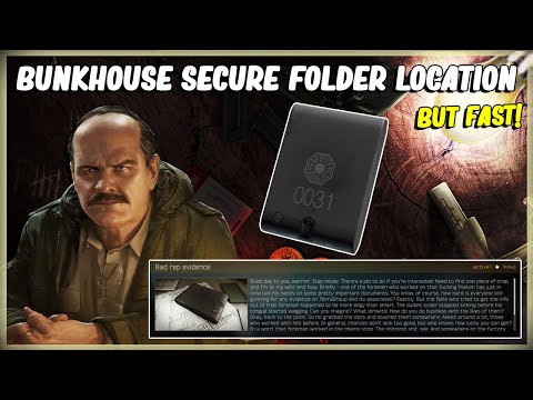 WHERE TO FIND SECURE FOLDER 0031 BUNKOUSE - EFT ESCAPE FROM TARKOV - PRAPOR BAD REP EVIDENCE 12.11