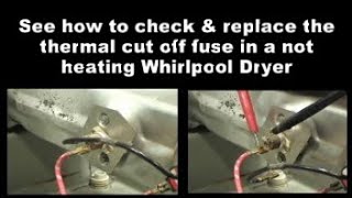 Whirlpool 27 Gas Dryer Not Heating - Thermal Cutoff Thermostat