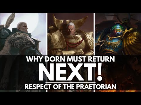 WHY ROGAL DORN MUST RETURN NEXT! RESPECT FOR THE PRAETORIAN!