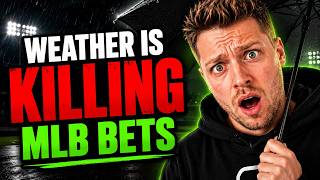 Why Weather Is DESTROYING Your MLB Bets