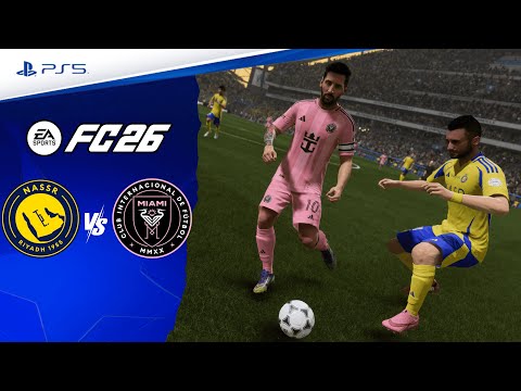 FC 26 - AL NASSR vs INTER MIAMI | FRIENDLY MATCH | FULL MATCH | PS5™ [4K]