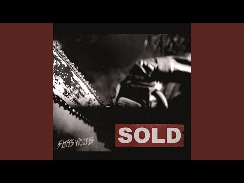 Sold (feat. Skits Vicious)