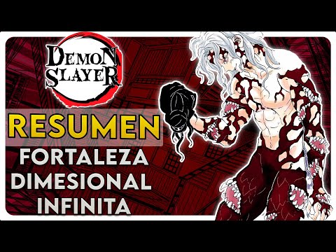 Kimetsu no Yaiba: Fortaleza Dimensional Infinita | Arco completo