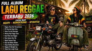 Download lagu 🔴🔥 Lagu Reggae Santai Terbaru 2026 | FULL ALBUM REGGAE TERBARU 2026 COCOK BUAT NGOPI MENEMANI HARI mp3 Download lagu 🔴🔥 Lagu Reggae Santai Terbaru 2026 | FULL ALBUM REGGAE TERBARU 2026 COCOK BUAT NGOPI MENEMANI HARI mp3