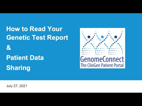 GenomeConnect Webinar - Genetics 101 and How to Read Your Lab Report
