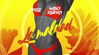 KRZ - La Maldad (Feat. Wiso Rivera)