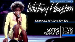 2. Saving All My Love | Live at Welcome Home Heroes, 1991 (Remastered)