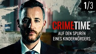 Auf den Spuren eines Kindermörders | Fall 2 (Folge 1/3) | Crime Time |