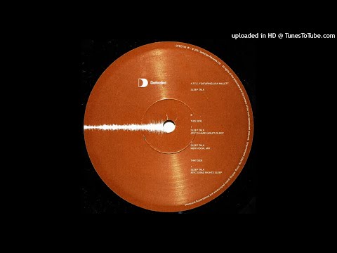 A.T.F.C. Featuring Lisa Millett | Sleep Talk (ATFC's Bad Nights Sleep)