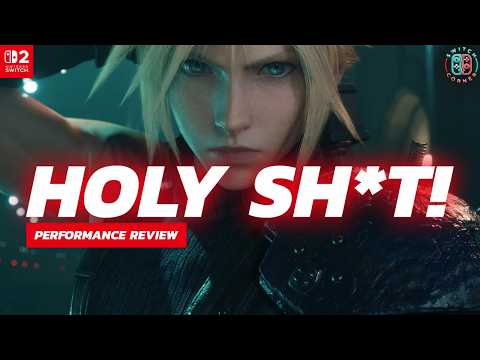 Final Fantasy 7 Remake Nintendo Switch 2 Performance Review | Demo Frame Rate
