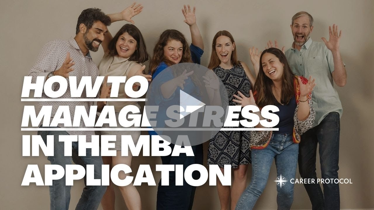 Expert Tips For Managing MBA Application Stress