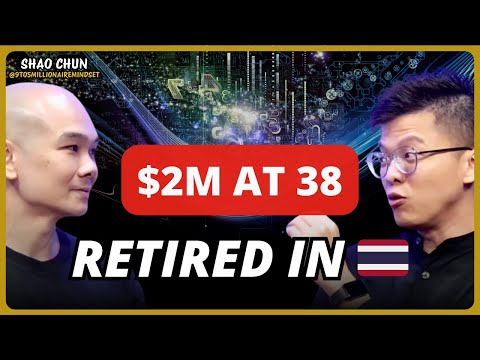 Laid off by Google & Retired in Thailand at 38 with $2M: Shao Chun