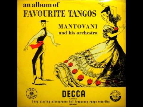 Mantovani & His Orchestra: An Album Of Favourite Tangos - Full Album