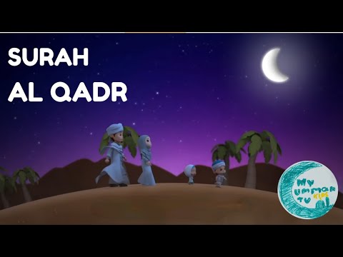 Surah Al Qadr for kids | Mishary Rashid Alafasy | My Ummah Kids TV