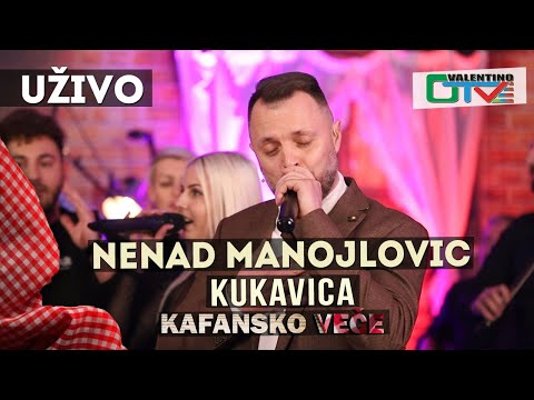 NENAD MANOJLOVIC - KUKAVICA | 2021 | UZIVO | OTV VALENTINO