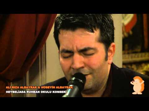 Ali Rıza Albayrak&Hüseyin Albayrak Heybeliada Ruhban OKulu Konseri