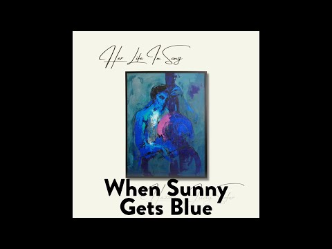Hazzan Judy Sofer - When Sunny Gets Blue