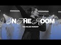IN THE ROOM THE HOUSE WORSHIP X MAVERICK CITY MUSIC