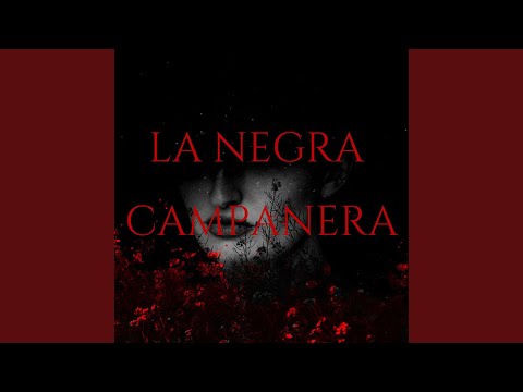 la negra campanera