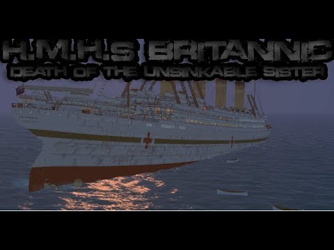 H.M.H.S Britannic:Death Of The Unsinkable's Sister [FULL FEATURE FILM]