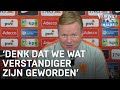 Koeman over rivaliteit #duined: ‘Denk dat we wat verstandiger zijn geworden’ | VERONICA INSIDE