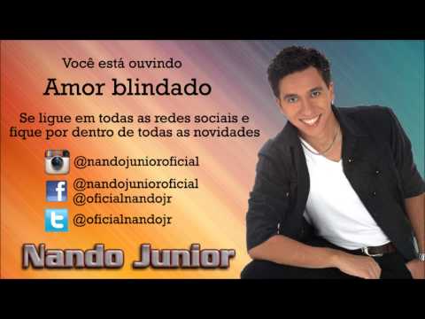 Amor Blindado - Nando Junior